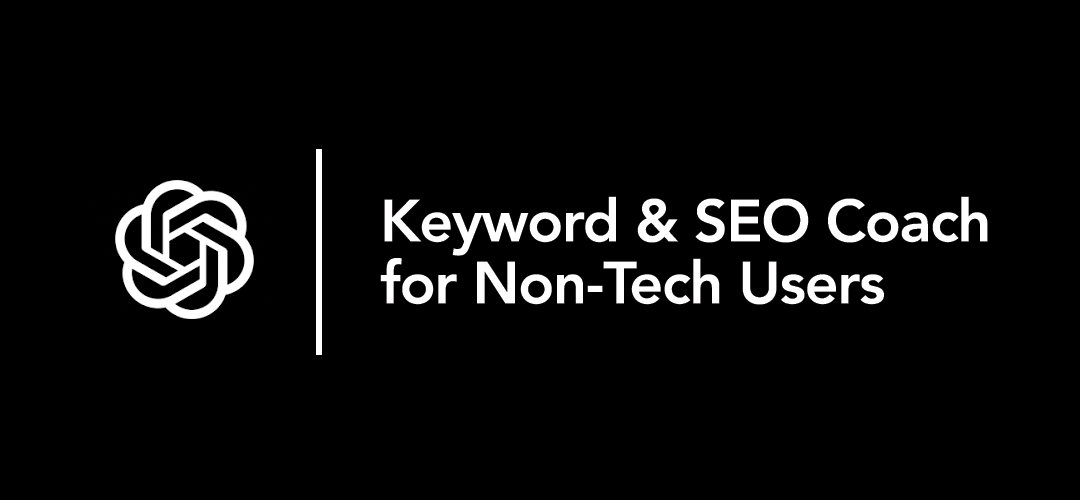 Keyword SEO Coach GPT Keyword SEO Coach GPT